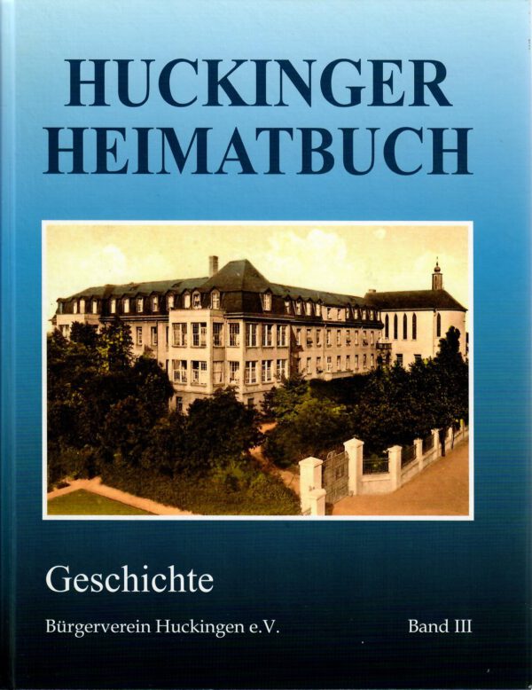 Huckinger Heimatbuch Band III